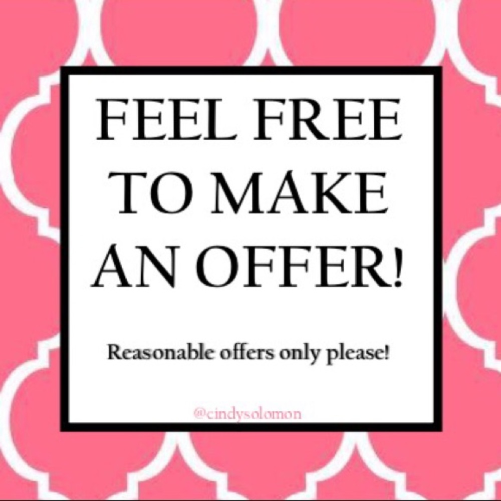 Reasonable Offers Accepted!!
